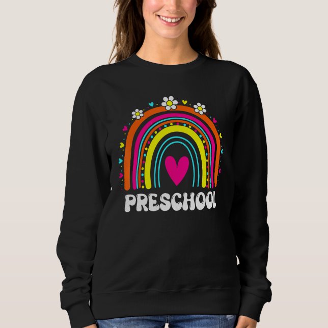 Cute Hello Preschool Rainbow Back To School Teache Sweatshirt (Front)