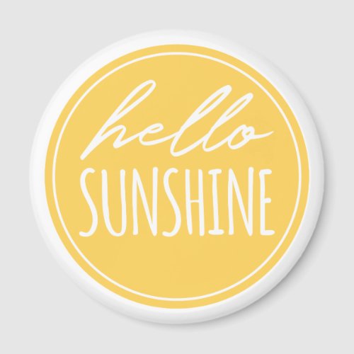 Cute Hello Sunshine Quote Yellow Sun Magnet