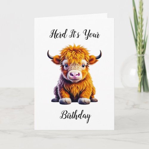 Cute Highland Cow Pun Birthday  Card