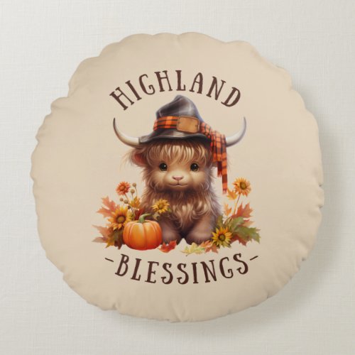 Cute Highland Cow Thanksgiving Blessings Round Pillow