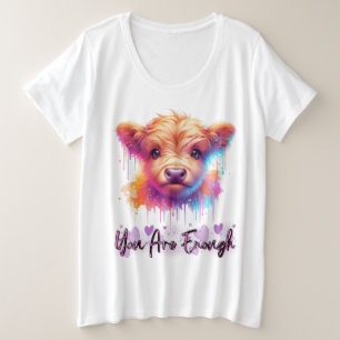 Cute Highland Cow - You Are Enough Plus Size T-Shirt