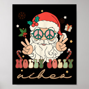 Cute Holly Christmas Jolly Vibes Hippie Santa Wint Poster