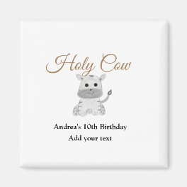 Cute holy cow farm animal birthday add name waterc magnet