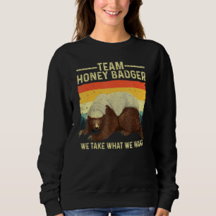 Cute Honey Badger For Men Women Ratel Honey Badger Sweatshirt