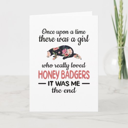 Cute Honey Badger Girl Gifts Honey Badger Lover Card
