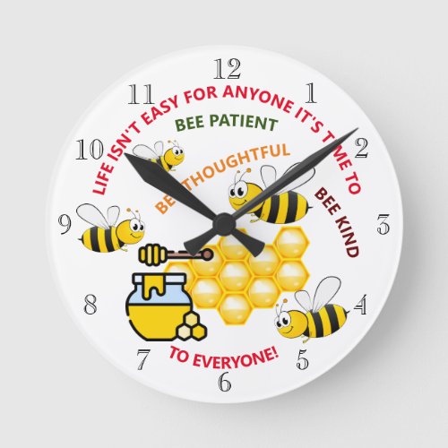 Cute Honeybee fun design motivational slogan Round Clock