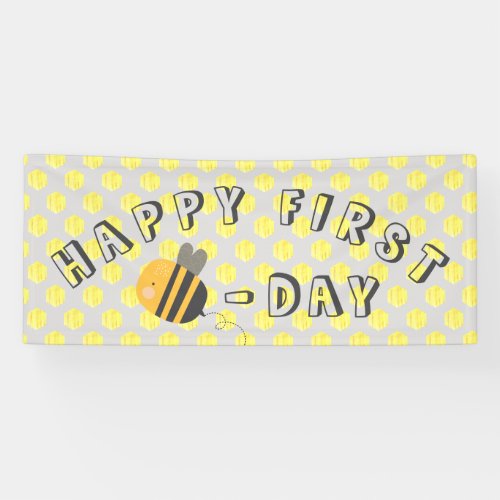 Cute Honeycomb Happy Bee Day First Birthday  Banner