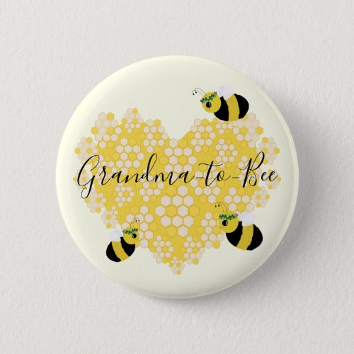 Cute Honeycomb Heart Grandma to Bee Baby Shower Button