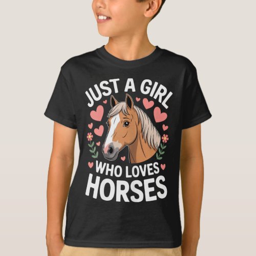 Cute Horse Girl Just A Girl Who Loves Horses Lover T-Shirt