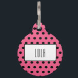 Cute Hot pink & Black polka dot Pet ID Tag<br><div class="desc">Make sure you never lose your Fur Baby! This design features very cute & glamarous hot pink and black polka dot, with customizable text. Simply change the template text to your dog's name. On the back it says Call My Mom" with custom phone number. All text is editable and colors...</div>