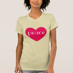 Cute Hot Pink Heart Peace Message T-shirt at Zazzle