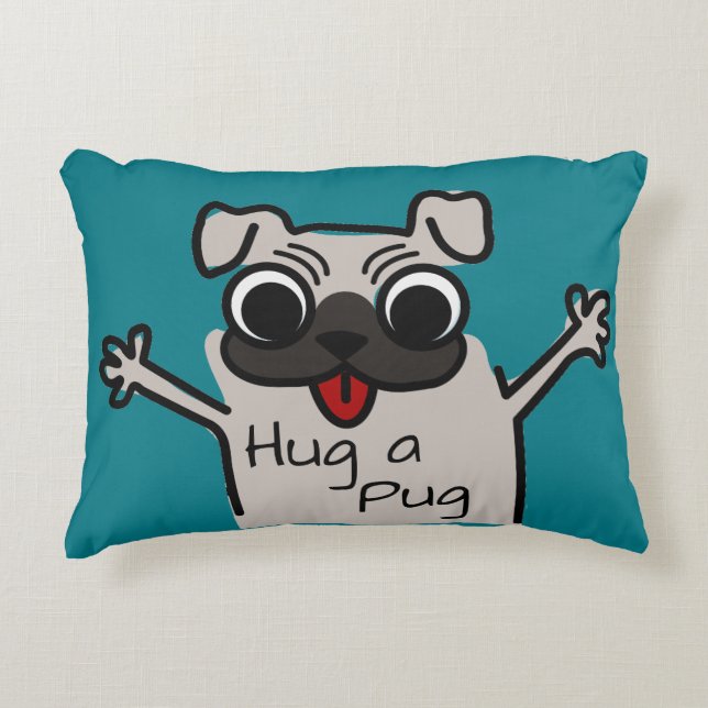 Cute Hug a Pug Teal Accent Pillow (Front)