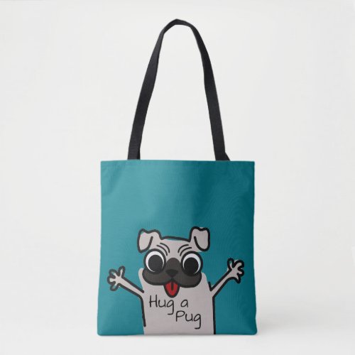 Cute Hug a Pug Teal Tote Bag