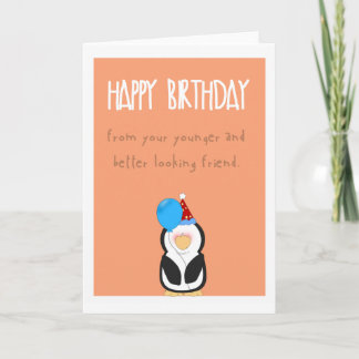 Cute humor penguin Happy birthday Card