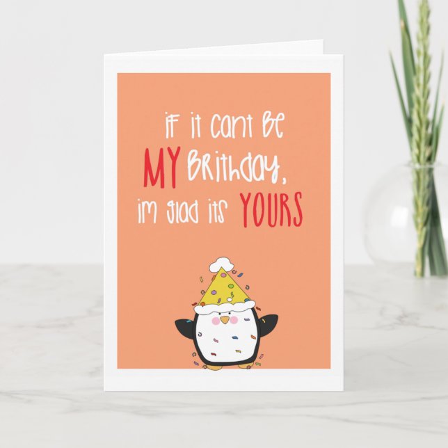 Cute humor penguin Happy birthday Card (Front)