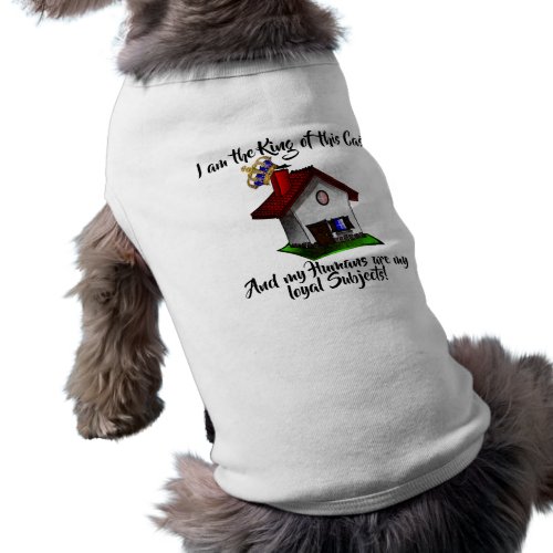 Cute humorous King of Castle dog shirt