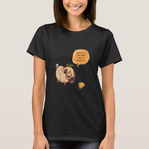 Cute Humorous Pug Taco  Cinco De Mayo Mexican Fies T_Shirt