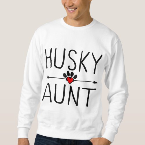 Cute Husky Aunt Gift Funny Dog Lover Auntie Aunty  Sweatshirt