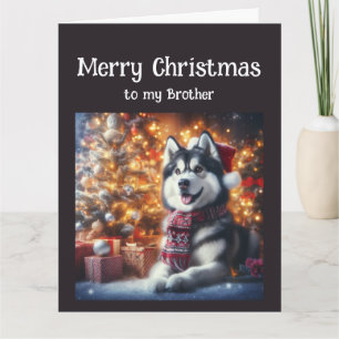Cute Husky Dog Pet in Christmas Brother Card