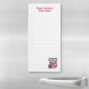 Cute I Axolotl Questions aztec Oh No red button Magnetic Notepad