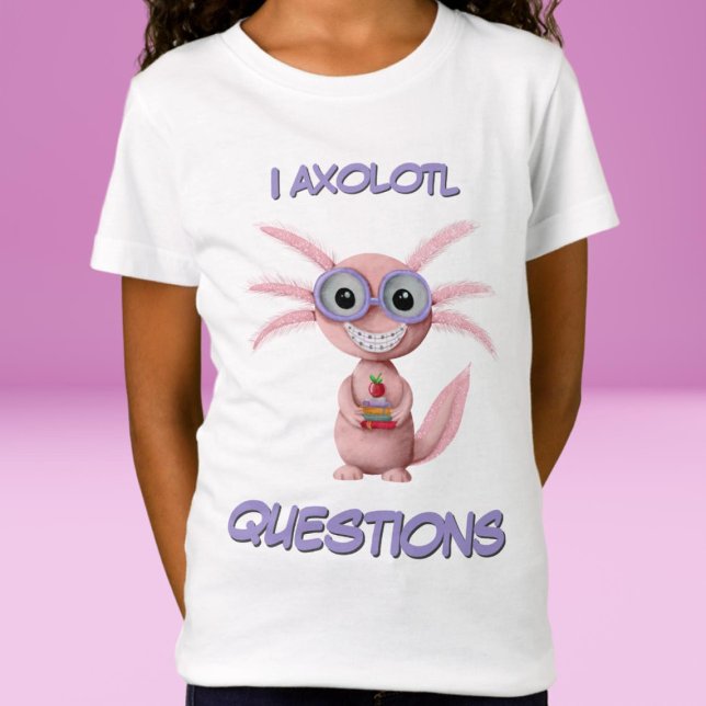 Cute I Axolotl Questions Girl T-Shirt (Creator Uploaded)
