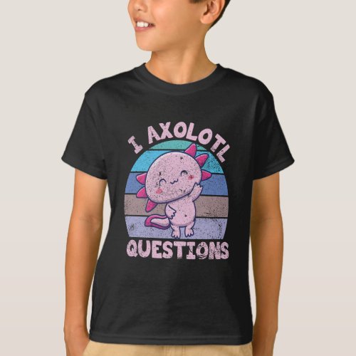 Cute I Axolotl Questions T_Shirt