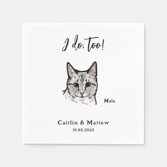 Cute I Do Too Sketch Cat Wedding  Napkins (Front)