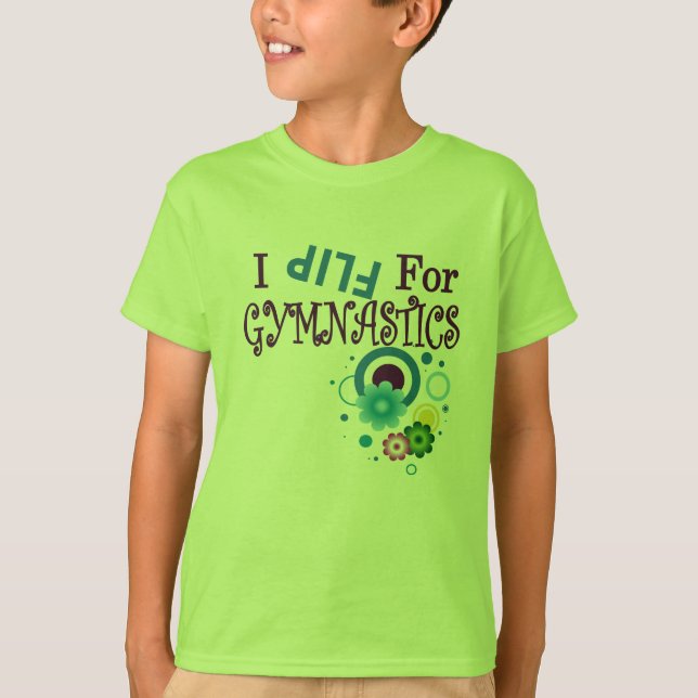 Cute I Flip for Gymnastics T Shirt (Front)