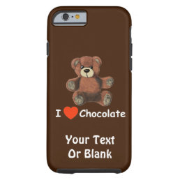 Cute I Heart (Love) Chocolate Teddy Bear Tough iPhone 6 Case