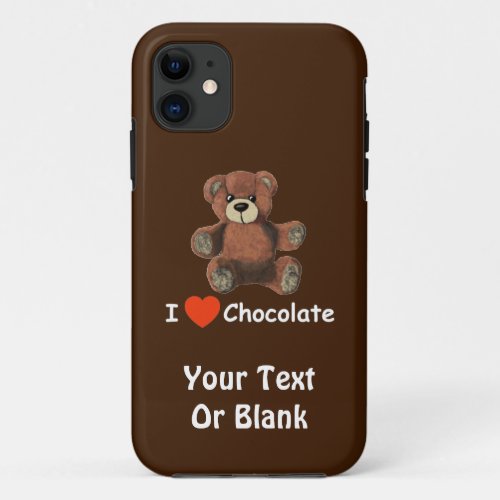 Cute I Heart Love Chocolate Teddy Bear iPhone 11 Case