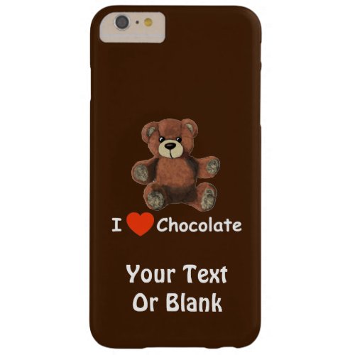 Cute I Heart Love Chocolate Teddy Bear Barely There iPhone 6 Plus Case