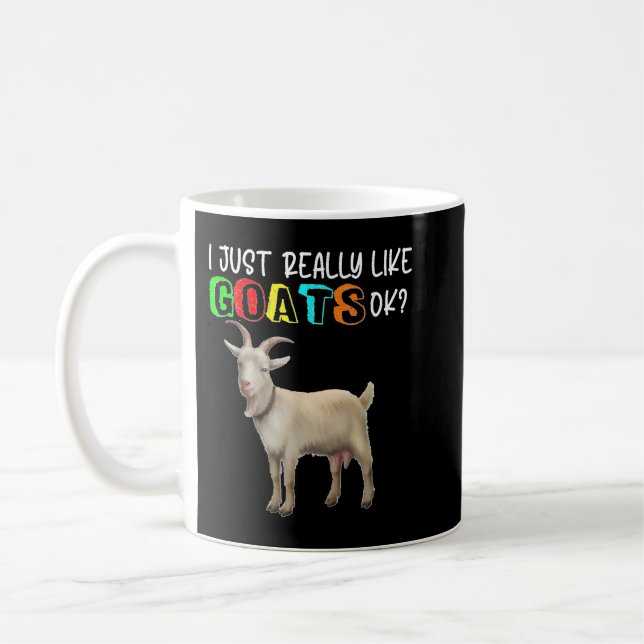 Cute I Just Really Like Goats Cute Goat Owner Love Coffee Mug (Left)
