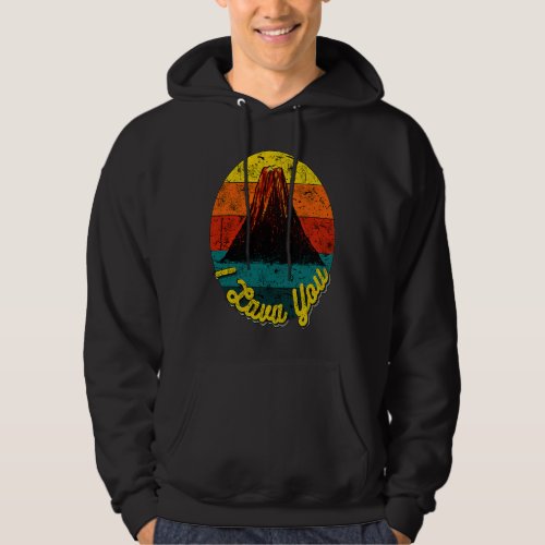 Cute I Lava You Volcano Vintage Style Sunset Love  Hoodie