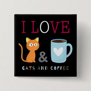 Cute I Love Cats and Coffee Black Button