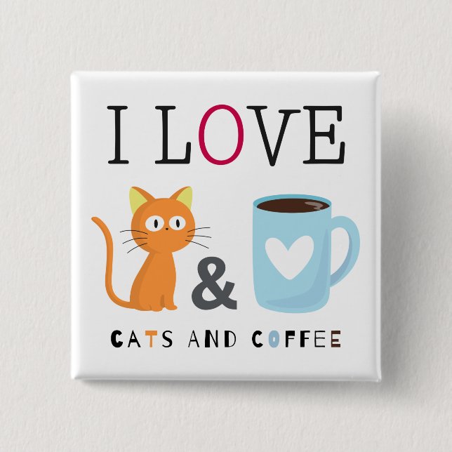  Cute I Love Cats and Coffee White Button (Front)