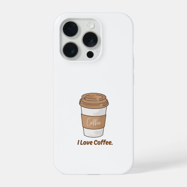 Cute "I Love Coffee" Takeaway Cup Aesthetic Phone  iPhone Case (Back)