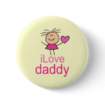 Cute I Love Daddy T-shirt Pinback Button
