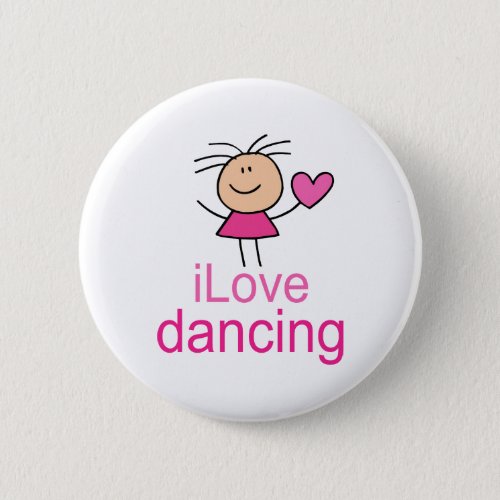 Cute I Love Dancing T_shirt Gift Pinback Button