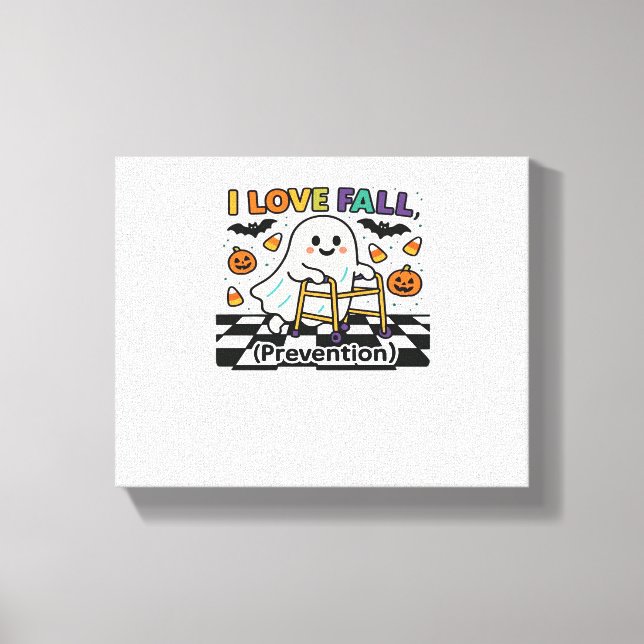 Cute I Love Fall Prevention Physical Therapy Ghost Canvas Print (Front)