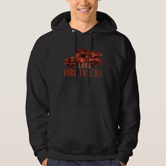 Cute I Love Fire Trucks Future Firefighter Fireman Hoodie (Front)