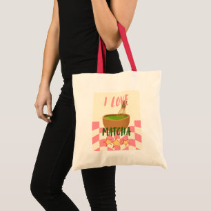 Cute I Love Matcha Tote Bag   Aesthetic Green Tea 