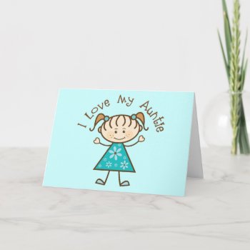 Cute I Love My Auntie Gift For Aunt Card by MainstreetShirt at Zazzle