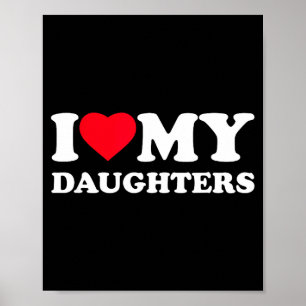Cute I love my daughters heart family funny Poster