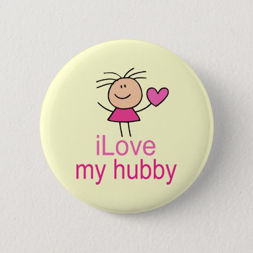Cute I Love my Hubby T_shirt Pinback Button