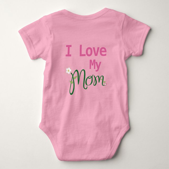 Cute I Love My Mom Baby Girl Pink  Bodysuit (Back)