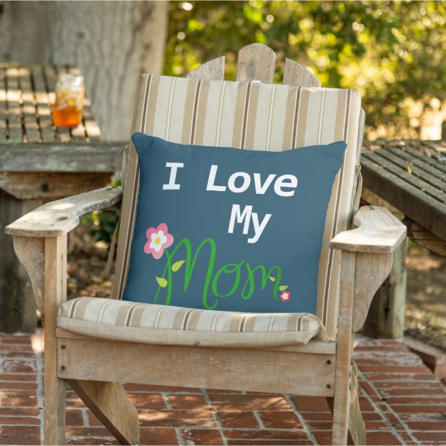 Cute I Love My Mom Blue Flowery Outdoor Pillow (Chair)
