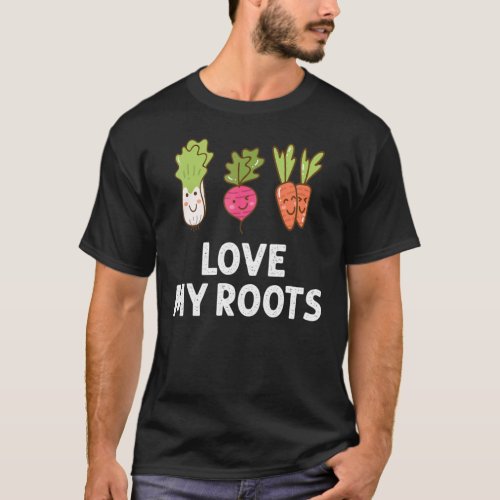 Cute I Love My Roots Toddler Tee Root Vegetables G