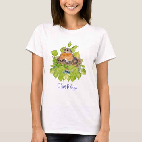 Cute I love Robins Robin on Nest T_Shirt