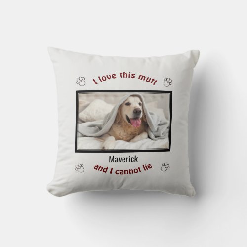 Cute I LOVE THIS MUTT  Personalized Dog Lover Throw Pillow