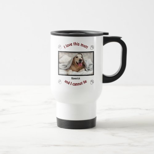 Cute I LOVE THIS MUTT  Personalized Dog Lover Travel Mug